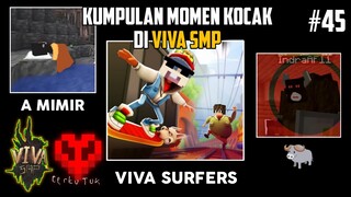 Kumpulan MOMEN KOCAK di VIVA SMP dan TERKUTUK HARDCORE !! Part 45