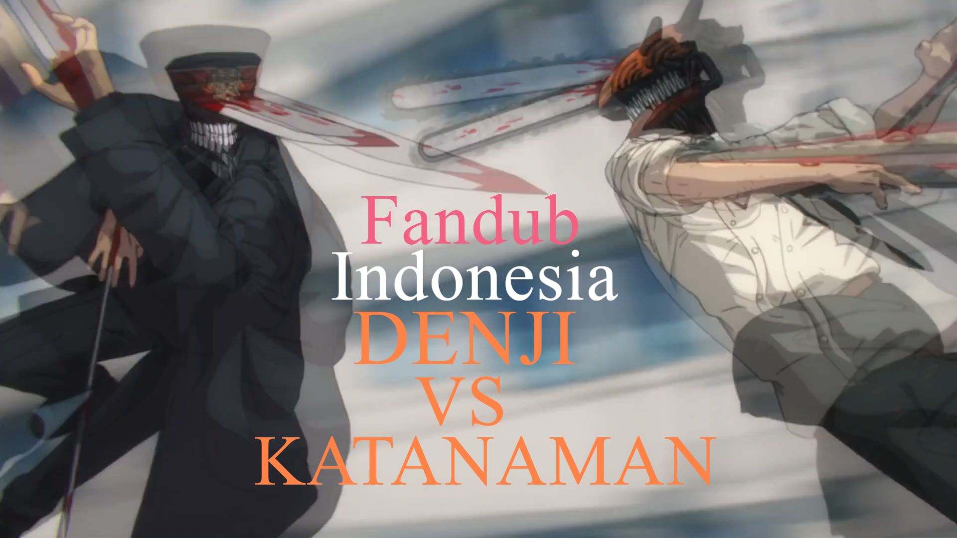 Denji Nendang P**** Aki  ChainsawMan Episode 2 Fandub Indonesia