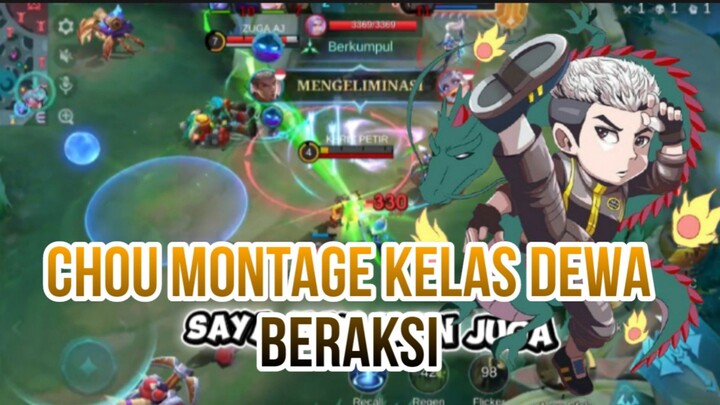 CHOU MONTAGE KELAS DEWA BERAKSI