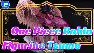 Membuka Box Figurine yang Sudah Dipahat milik Tsume, One Piece Robin_2