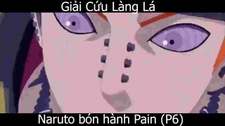 Naruto vs Pain phần 6 cuộc chiến giải cứu làng lá
