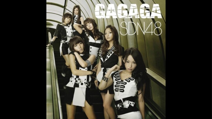 【MV Full】 GAGAGA / SDN48