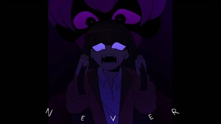 Never [ANIMATION]