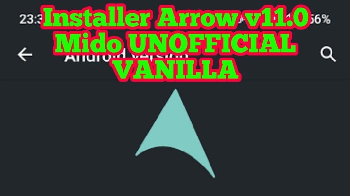 Installer Arrow v11.0 Mido UNOFFICIAL  VANILLA