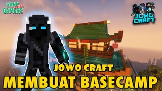 PROSES PEMBUATAN BASECAMP [JowoCraft]