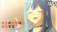 Danjo no Yuujou wa Seiritsu suru? (Iya, Shinai!!) - Tập 1 [Việt sub] | TBT Anime