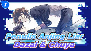 Penulis Anjing Liar
Dazai & Chuya_1