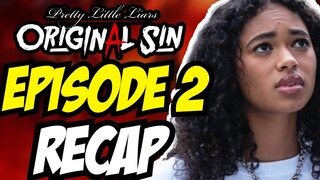 Pretty Little Liars: Original Sin | Episode 2 Recap *SPOILERS*