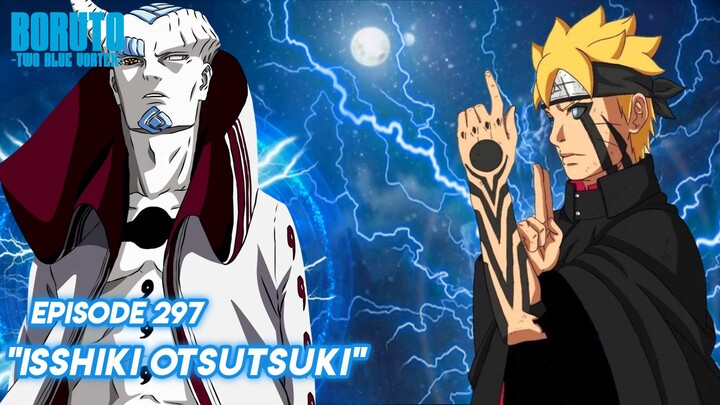 Pertarungan Sengit Melawan Isshiki - Boruto: Two Blue Vortex Episode 297 Part 98 Bahasa Indonesia