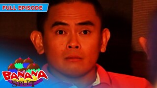 Full Episode 247 | Banana Split