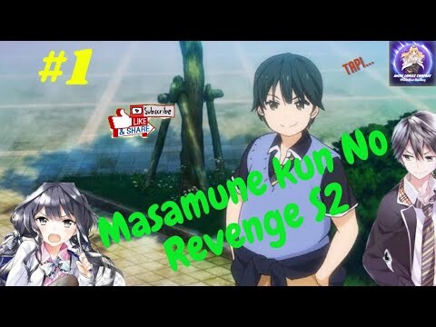 Masamune-Kun No Revenge S2 eps1 Dub Indo😂