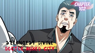 Strongest Divine Doctor Mixed City chapter 102 menghancurkan spring hall