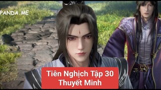 Tiên Nghịch Tập 30 Thuyết Minh | Khả My