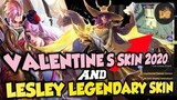 VALENTINE'S 2020 SKIN AND LESLEY LEGENDARY SKIN | Mobile Legends: Bang Bang!