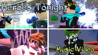 Heroes Tonight || Roblox Animated Music Video