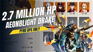 2.7 Million Aeonblight Drake Challenge | Pyro DPS edition