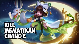 kill mematikan Chang'e