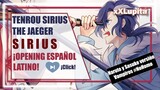 Tenrou: SIRIUS the Jaeger ✨ OP Cover ESPAÑOL【xXLupita】
