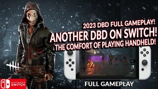 ANOTHER DAY, ANOTHER DBD ON SWITCH VIDEO! LETS RUN! DEAD BY DAYLIGHT SWITCH 309