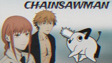 CHAINSAWMAN AMV