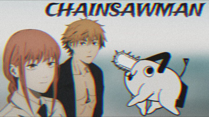 CHAINSAWMAN AMV