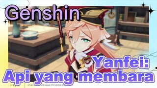 Yanfei: Api yang membara