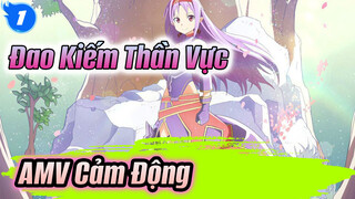 Đao Kiếm Thần Vực 
AMV Cảm Động_1