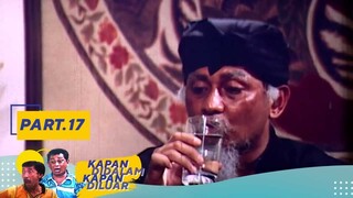 Dukun Sembur | Kapan Didalam Kapan Diluar Part 17