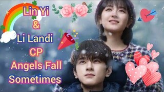 Angels Fall Sometimes CP Lin Yi and Li Landi Synopsis and Cast