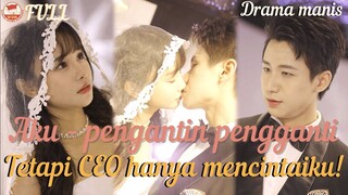 Aku seorang pengantin pengganti, tetapi CEO hanya mencintaiku!#ceo #romance #MiniDrama