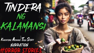 TINDERA NG KALAMANSI _ Kwentong Aswang _ True Story