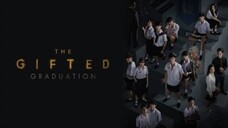 The Gifted GRADUATION (2020) Eps 01 (Sub Indo)