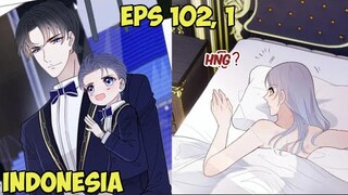 Penerus Raja [Istri Hamil Plus One Eps 102, 1 Sub Indo]