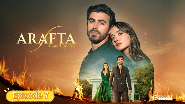 Arafta Episode 7