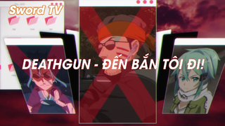 Sword Art Online II (Short Ep 3) - DeathGun đến bắn tôi đi! #swordartonline