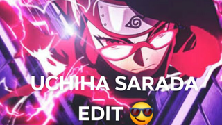 UCHIHA SARADA EDIT😎