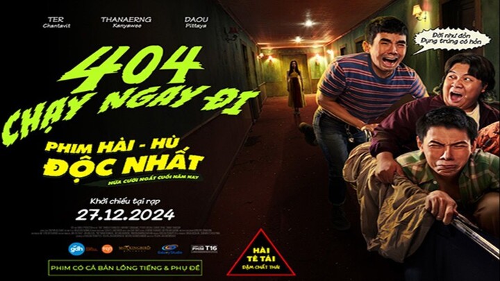 404 Chay Ngay Đi - trailer