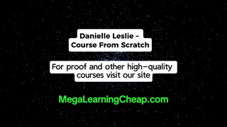 Danielle Leslie – Course From Scratch