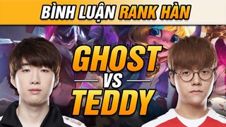 [BÌNH LUẬN RANK HÀN] TRẬN ĐẤU TOÀN SAO (GHOST, TEDDY, 369, SCOUT, HOIT...) | VĂN TÙNG