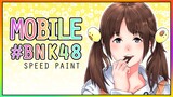 Speed Paint : MOBILE #BNK48