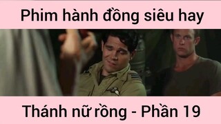 Phim hành động siêu hay Thánh Nữ Đồng #19