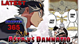 Black Clover, Full CHAPTER 365, ASTA is BACK, Dudurugin ni Asta si Damnatio, Black bulls vs Damnatio