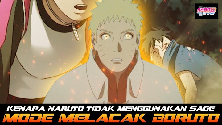 KENAPA NARUTO TIDAK MENGGUNAKAN SAGE MODENYA UNTUK MELACAK BORUTO DAN KAWAKI?