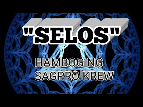 Selos - Hambog & Goldenwun Ng Sagpro - Lyrics