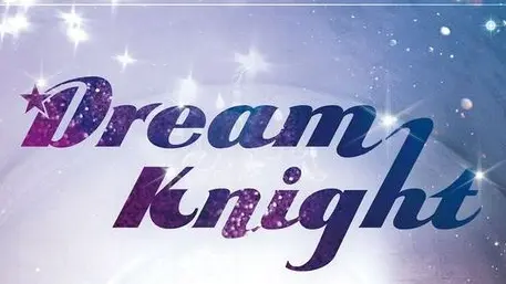 Dream Knight Episode 1