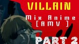 Mix Anime [AMV] part 2