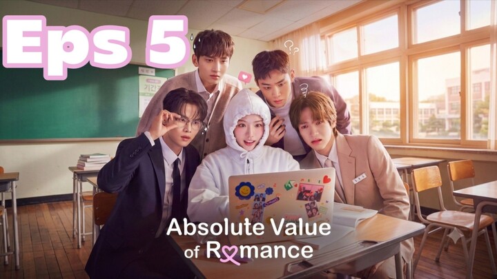 Absolute Value of Romance - Eps 5 [Mengulas Drama]