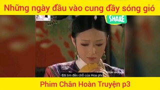 Review phim Chân Hoàn Truyện phần 3 #videohaynhat