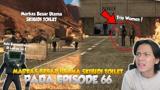 AKU PERGI LANGSUNG KE MARKAS BESAR UTAMA SKIBIDI TOILET PADA EPISODE 66! Aliansi baru COMPUTERMAN?!