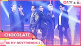CHOCOLATE - BE MY BOYFRIENDS 2 | EP.30 | T-POP STAGE SHOW